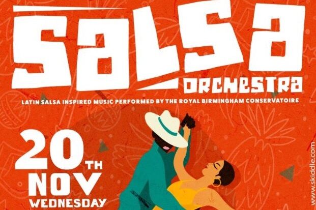 "SALSA ORCHESTRA LATIN SALSA INSPIRED MUSIC PERFORMED BY THE ROYAL BIRMINGHAM CONSERVATOIRE 20TH NOV WEDNESDAY"