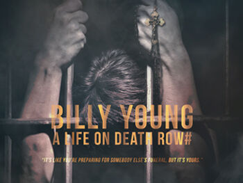 Billy Young- A life on death row