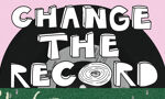 A poster saying "Change the record"